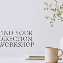 Find Your Direction Workshop