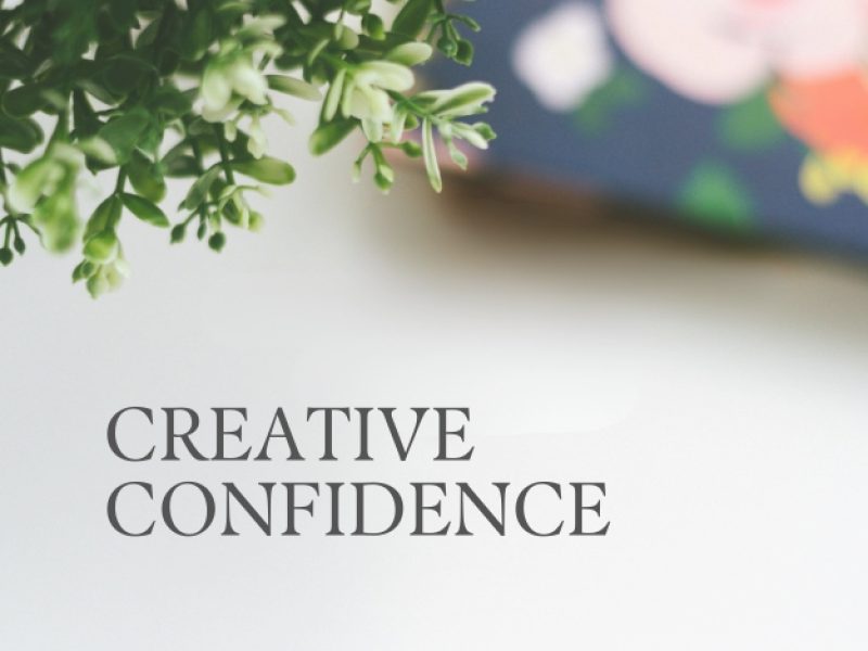 Creative Confidence